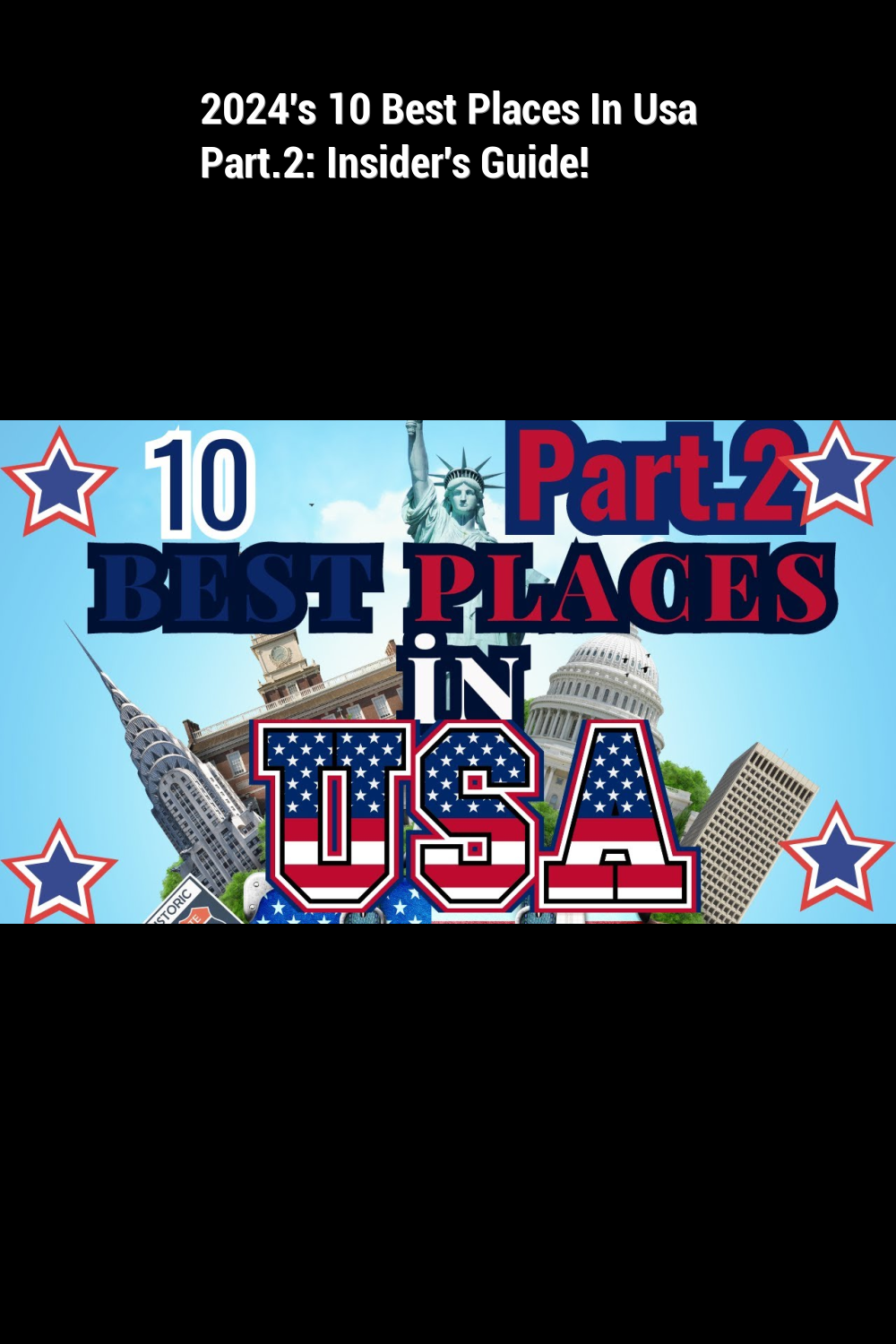 2024 s 10 Best Places In Usa Part 2 Insider s Guide Global Visitor 2024 s 10 Best Places In Usa Part 2 Insider s Guide Global Visitor